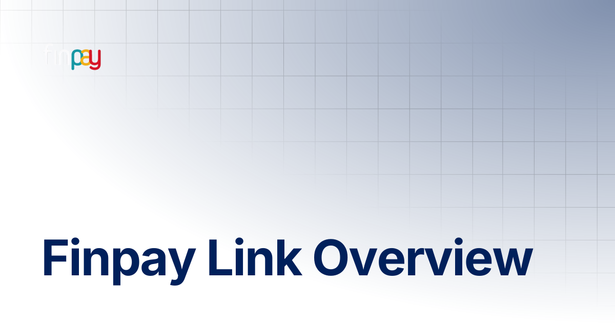 Finpay Link Overview | Finpay Documentation