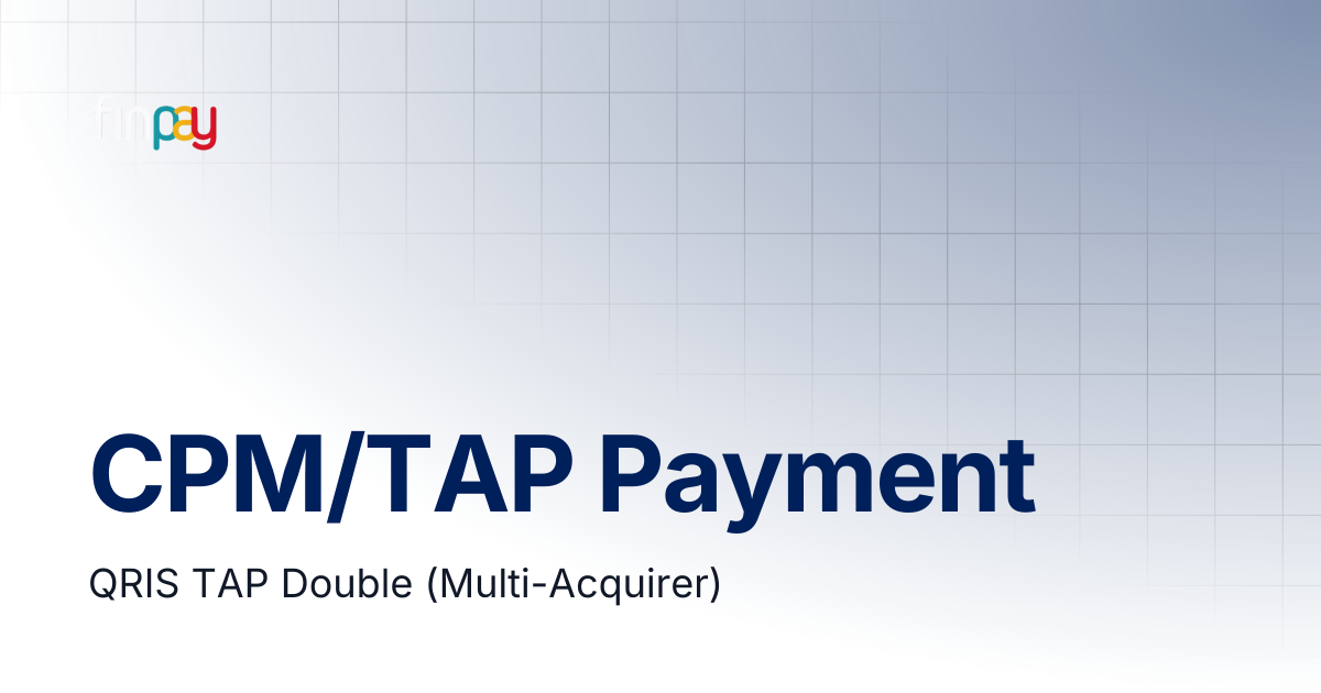 CPM/TAP Payment | Finpay Documentation
